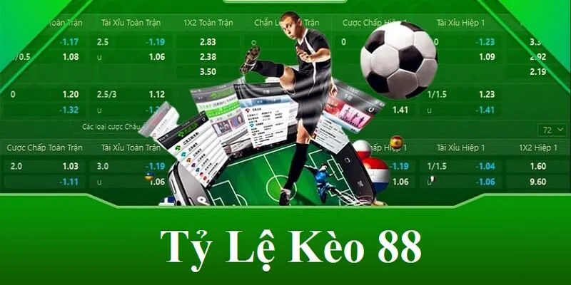 Tỷ lệ kèo 88